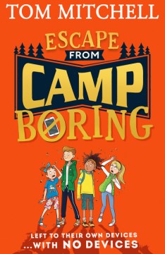 Escape from Camp Boring - MPHOnline.com