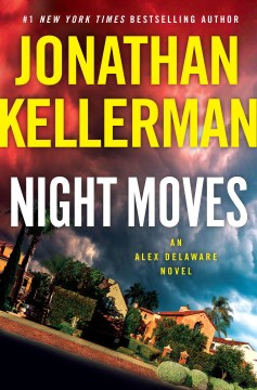 Night Moves by Kellerman, Jonathan - MPHOnline.com