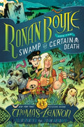 Ronan Boyle and the Swamp of Certain Death - MPHOnline.com