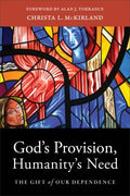 God's Provision, Humanity's Need - MPHOnline.com