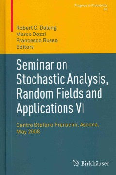 Seminar on Stochastic Analysis, Random Fields and Applications VI - MPHOnline.com