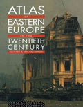 Atlas of Eastern Europe in the Twentieth Century - MPHOnline.com