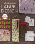 A Field Guide to Fabric Design - MPHOnline.com