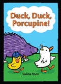 Duck, Duck, Porcupine! - MPHOnline.com