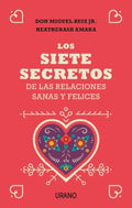 Los siete secretos de las relaciones sanas y felices / The Seven Secrets of Healthy and Happy Relationships - MPHOnline.com