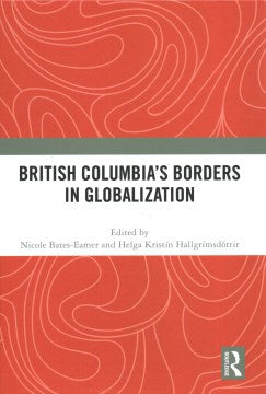 British Columbia?s Borders in Globalization - MPHOnline.com