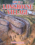 Life in a Longhouse Village - MPHOnline.com