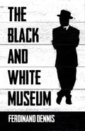 The Black and White Museum - MPHOnline.com