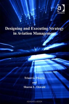 Designing And Executing Strategy in Aviation Management - MPHOnline.com