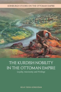 The Kurdish Nobility in the Ottoman Empire - MPHOnline.com