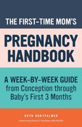 The First-Time Mom's Pregnancy Handbook - MPHOnline.com