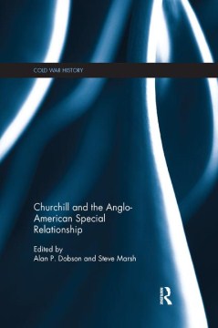 Churchill and the Anglo-American Special Relationship - MPHOnline.com