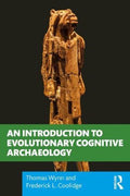 An Introduction to Evolutionary Cognitive Archaeology - MPHOnline.com