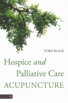 Hospice and Palliative Care Acupuncture - MPHOnline.com