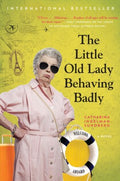 The Little Old Lady Behaving Badly - MPHOnline.com