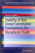 Stability of Non-Linear Constitutive Formulations for Viscoelastic Fluids - MPHOnline.com