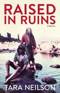 Raised in Ruins - MPHOnline.com