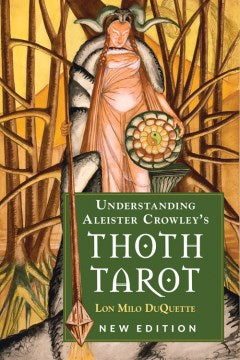 Understanding Aleister Crowley's Thoth Tarot - MPHOnline.com