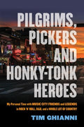 Pilgrims, Pickers and Honky-tonk Heroes - MPHOnline.com