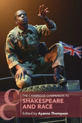 The Cambridge Companion to Shakespeare and Race - MPHOnline.com