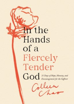 In the Hands of a Fiercely Tender God - MPHOnline.com