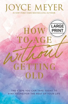 How to Age Without Getting Old - MPHOnline.com