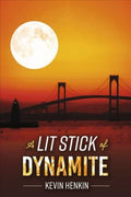 A Lit Stick of Dynamite - MPHOnline.com