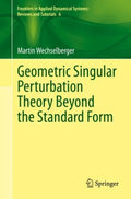 Geometric Singular Perturbation Theory Beyond the Standard Form - MPHOnline.com