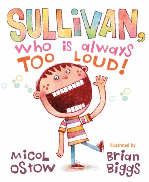 Sullivan, Who Is Always Too Loud - MPHOnline.com