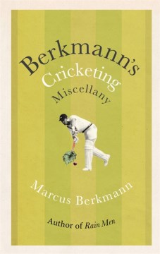 Berkmann's Cricketing Miscellany - MPHOnline.com