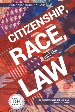 Citizenship, Race, and the Law - MPHOnline.com