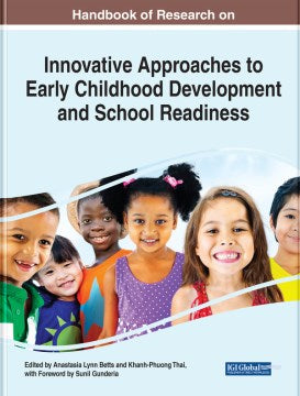 Handbook of Research on Innovative Approaches to Early Childhood Development and School Readiness - MPHOnline.com