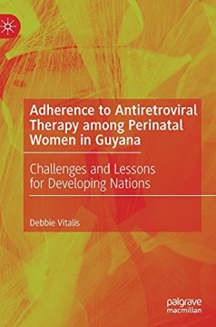 Adherence to Antiretroviral Therapy Among Perinatal Women in Guyana - MPHOnline.com