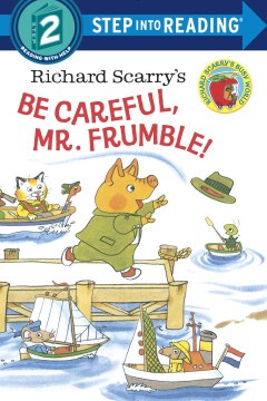 Richard Scarry's Be Careful, Mr. Frumble! - MPHOnline.com