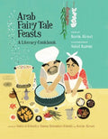 Arab Fairy Tale Feasts - MPHOnline.com