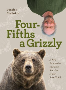 Four Fifths a Grizzly - MPHOnline.com