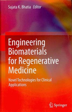 Engineering Biomaterials for Regenerative Medicine - MPHOnline.com