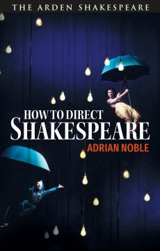 How to Direct Shakespeare - MPHOnline.com