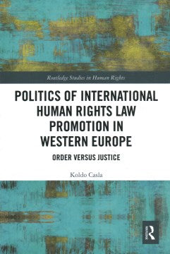 Politics of International Human Rights Law Promotion in Western Europe - MPHOnline.com