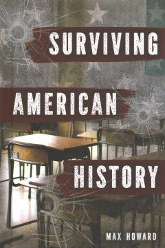 Surviving American History - MPHOnline.com