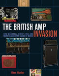 The British Amp Invasion - MPHOnline.com