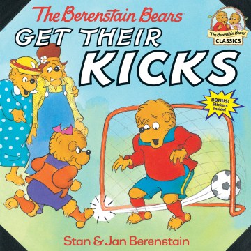 The Berenstain Bears Get Their Kicks - MPHOnline.com