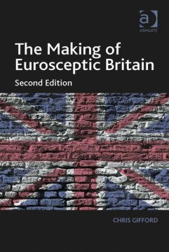 The Making of Eurosceptic Britain - MPHOnline.com