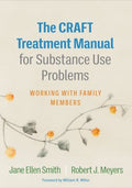 The CRAFT Treatment Manual for Substance Use Problems - MPHOnline.com