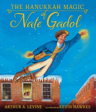 The Hanukkah Magic of Nate Gadol - MPHOnline.com