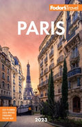 Fodor's 2023 Paris - MPHOnline.com