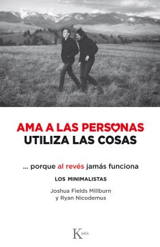 Ama a las personas, utiliza las cosas - MPHOnline.com