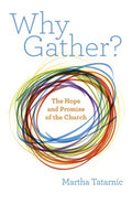 Why Gather? - MPHOnline.com