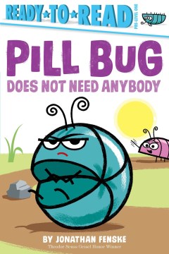 Pill Bug Does Not Need Anybody - MPHOnline.com