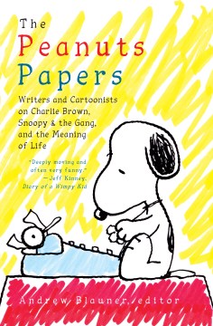 Peanuts Papers: Charlie Brown, Snoopy & the Gang, and the Meaning of Life - MPHOnline.com